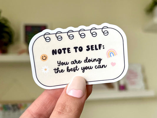 Note To Self: You Are Doing The Best You Can Waterproof Sticker, Groovy Sticker, Self Care, Self Love Sticker, Mental Health Gifts