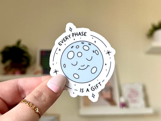 Every Phase Is A Gift Waterproof Sticker, Groovy Sticker, Self Care, Self Love Sticker