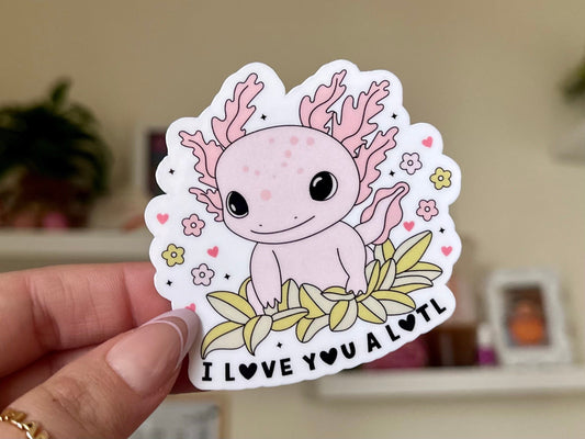 I Love You A Lotl Waterproof Sticker, Bestfriend Gifts, Valentines Day, Gifts for Wife Husband, Waterbottle Sticker, VDay Stickers