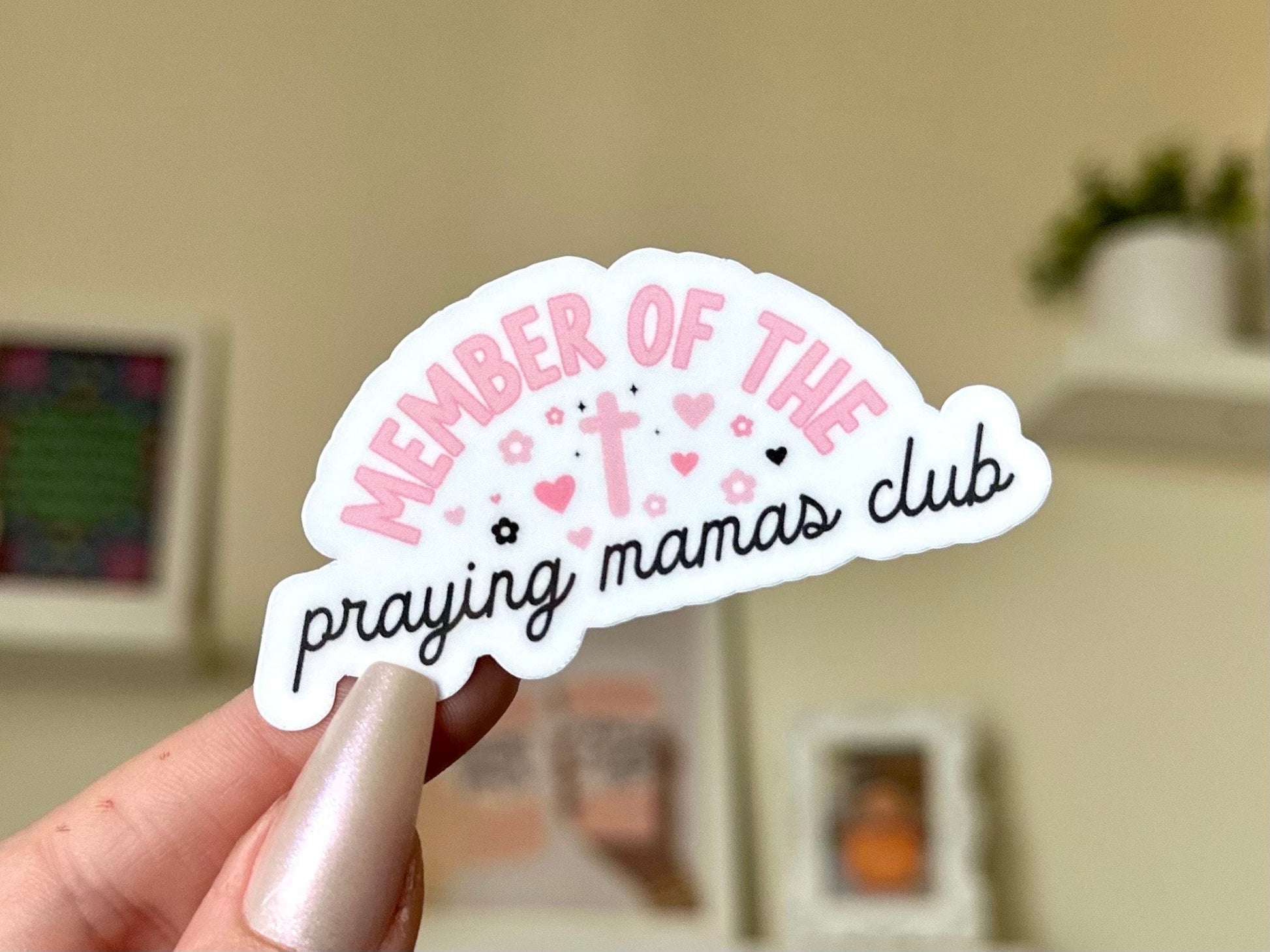 Member of the Praying Mamas Club Waterproof Sticker, Gifts for Mom, Mom Stickers, Mothers Day Gift, Waterbottle Sticker, Tumbler Decal