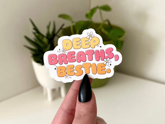 Deep Breathes Bestie Waterproof Sticker, Mental Health Gifts, Mental Health Matters, Gifts for Therapists, Therapy Art, BFF Gift