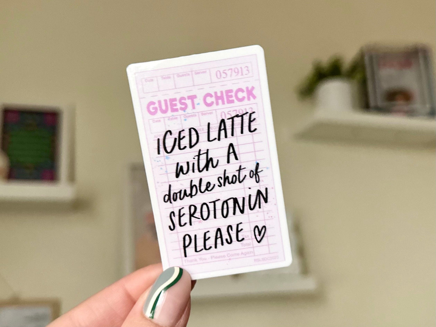Iced Latted With A Double Shot Of Serotonin Waterproof Sticker, Mental Health Stickers, Self Love Gifts, Handdrawn Art, Depression, Anxiety